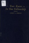 Two Races in One Fellowship by Robert L. Jordan