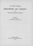 An Author Catalog of Disciples of Christ and Related Religious Groups