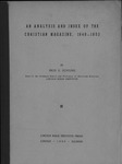 Enos E. Dowling, An Analysis and Index of the Christian Magazine, 1848-1853