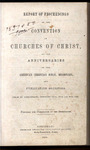 [1853] Report of the Proceedings of the Convention of Churches of Christ at the Anniversaries of the American Christian Bible, Missionary and Publication Societies; Held in Cincinnati, October 18th, 19th and 20th, 1853. Prepared for Publication by the Secretaries.
