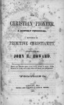 The Christian Pioneer, Volume 1, June 1861 - May 1862 by John R. Howard
