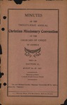 Minutes of the Twenty-First Annual Christian Missionary Convention of the Churches of Christ of America by Charles E. Craggett